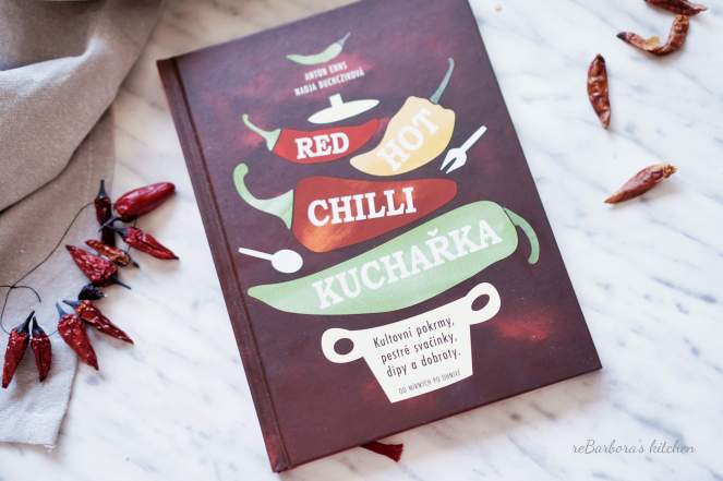 Recenze knih: Red hot chilli kuchařka -Anton Enns, Nadja Buchczik | reBarbora's kitchen